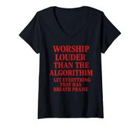 Femme Citation chrétienne « Worship Louder Than The Algorithm » T-Shirt avec Col en V