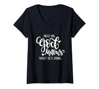 Femme Citation de Hold on God Knows What He's Doing Christian T-Shirt avec Col en V
