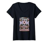 Femme Citation de Maman fatiguée avec Une Passion pour Le Jardinage T-Shirt avec Col en V