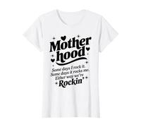 Femme Citation de maternité Some Days I Rock It | Funny Honest Mom Life T-Shirt