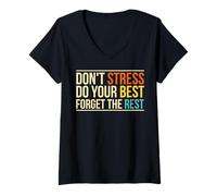 Femme Citation de Motivation Don't Stress Forget The Rest T-Shirt avec Col en V