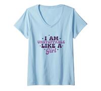 Femme Citation de motivation I Am Unstoppable Like A Girl T-Shirt avec Col en V