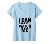 Femme Citation de Motivation I Can and I Will Watch Me T-Shirt avec Col en V