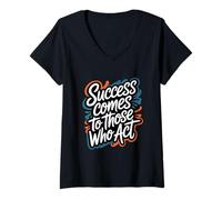 Femme Citation de Motivation « Success Comes to Those Who Act » T-Shirt avec Col en V