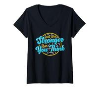 Femme Citation de Motivation You are Stronger Than You Think T-Shirt avec Col en V