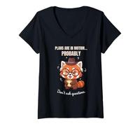 Femme Citation de Panda Probablement Sarcastique Plans are in Motion T-Shirt avec Col en V