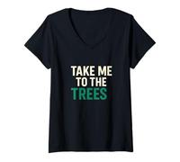 Femme Citation de randonnée Take Me to The Trees Nature T-Shirt avec Col en V