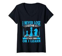 Femme Citation d'échecs motivante I Never Lose Design T-Shirt avec Col en V