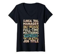 Femme Citation du Titre de Poste de Magicien - Gestionnaire d'essais cliniques drôles T-Shirt avec Col en V