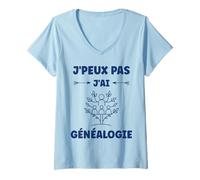 Femme Citation généalogique humour j'peux pas j'ai Généalogie T-Shirt avec Col en V