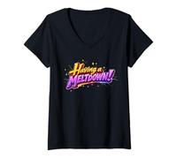 Femme Citation Humoristique « Having A Meltdown » avec Dicton Sarcastique drôle T-Shirt avec Col en V