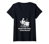 Femme Citation « I Paused My Game for This Funny Gamer » T-Shirt avec Col en V
