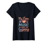 Femme Citation My Love for Music Keeps Me Going T-Shirt avec Col en V