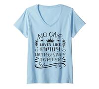 Femme Citation No One Loves Like Family United Since Forever T-Shirt avec Col en V