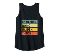 Femme Citation personnalisée Humoristique I'm Hayden Doing Hayden Things Débardeur