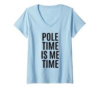 Femme Citation Pole Time is Me Time Pole Dance T-Shirt avec Col en V