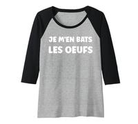Femme Citation Rigolo Humour Pâques Je m'en Bats Les œufs Manche Raglan