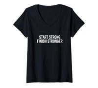 Femme Citation Start Strong Finish Stronger Motivation T-Shirt avec Col en V