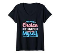 Femme Citation « The Only Choice I Made Was To Be Myself » T-Shirt avec Col en V