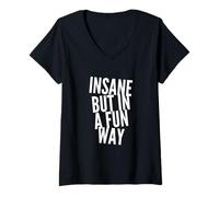Femme Citations drôles folles drôles folles folies folles mais dans une façon amusante T-Shirt avec Col en V
