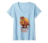 Femme Clap Your Hands Oh Wait Funny T Rex Dinosaure T-Shirt avec Col en V