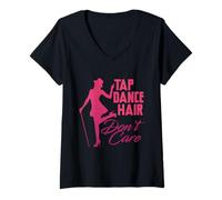 Femme Claquettes Danseur Claquetteuseuse Tap Dance Hair Don't Care T-Shirt avec Col en V