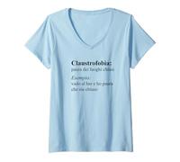 Femme Claustrofobia - vado al Bar e Ho paura Che sia chiuso T-Shirt avec Col en V