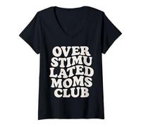 Femme Club des mamans surstimulées, mamans épuisées, fête des mères T-Shirt avec Col en V