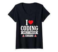 Femme Coder Humour, J'adore Coder jusqu'à ce Que Cela génère des erreurs T-Shirt avec Col en V