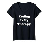 Femme Coding Is My Therapy Programmer Passion Funny Saying Coder T-Shirt avec Col en V