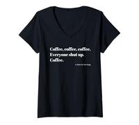 Femme Coffee Everyone Shut Up Typographie Minimaliste haïku Japonais T-Shirt avec Col en V