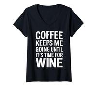 Femme Coffee Keeps Me Going Until It's Time for Wine - T-Shirt avec Col en V