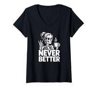 Femme Coffee Never Better Squelette T-Shirt avec Col en V