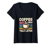 Femme Coffee Now Talk Later T-Shirt avec Col en V