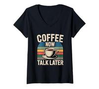 Femme Coffee Now Talk Later T-Shirt avec Col en V