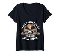 Femme Coffee Then I Build Things Menuisier Constructeur Travail du Bois T-Shirt avec Col en V