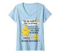 Femme Collègue Départ Retraite Humour Homme Gigolo Tu As Cédé ! T-Shirt avec Col en V