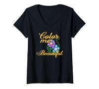 Femme Colorie Moi Beau Plaisir Proverbes de Fleurs colorées T-Shirt avec Col en V