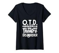 Femme Comédies musicales Trouble obsessionnel du théâtre amateur de musique T-Shirt avec Col en V