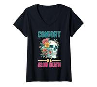 Femme Comfort is A Slow Death Motivation Discipline Growth T-Shirt avec Col en V