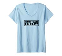 Femme Comment Puis-Je Vous Aider T-Shirt avec Col en V