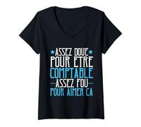 Femme Comptable Métier Humour Citation Fou Comptabilité Chiffres T-Shirt avec Col en V
