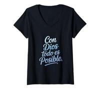 Femme Con Dios Todo ES Posible Inscription Humoristique en Espagnol T-Shirt avec Col en V