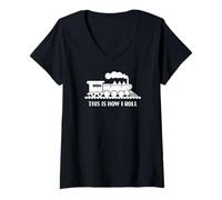 Femme Conducteur de Train de Locomotive à Vapeur Vintage This is How I Roll T-Shirt avec Col en V