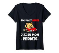 Femme Conduite Jeune conducteur Tous aux abris J'Ai EU Mon permis T-Shirt avec Col en V