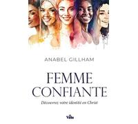Femme confiante: Découvrez votre identité en Christ