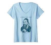 Femme Confucius, Je n'ai jamais Dit Cette drôle de Phrase T-Shirt avec Col en V