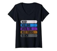 Femme Continuez à Rouler jusqu'à ce Que la Ceinture devienne Noire - Jiu Jitsu Grappler T-Shirt avec Col en V