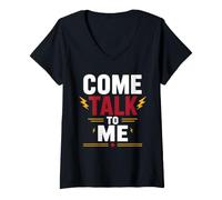 Femme Conversation Funny Introvert Quote Extrovert Come Talk to Me T-Shirt avec Col en V