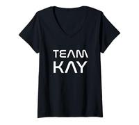 Femme Cool: Team Kay First Name Show Support, Be on Team Kay T-Shirt avec Col en V